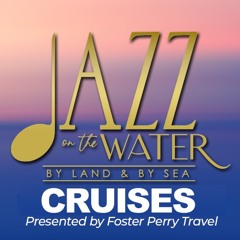 Foster Perry Travel Cruises 2024