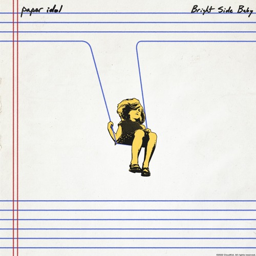 Paper Idol - Bright Side Baby
