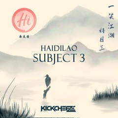 Haidilao 'Subject 3'「一笑江湖 - 科目三」(KICKCHEEZE Hardstyle Remix)