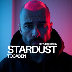 STARDUST (DISTURB EDITION) - FREE DOWNLOAD