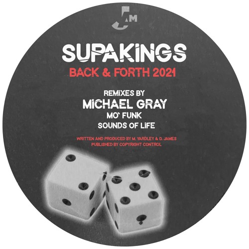 Supakings - Back And Forth 2021 [Michael Gray Remix]