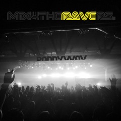 Mix 4 The RAVERS vol1 - Dannywav