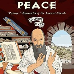 [READ] EPUB KINDLE PDF EBOOK Peril and Peace: Chronicles of the Ancient Church (Histo