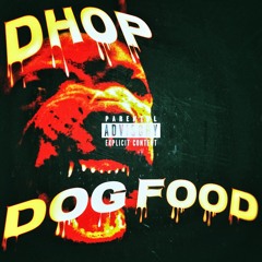 DOG FOOD (OFFICIAL AUDIO)