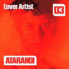 ATARANGI: Mixmag ANZ Cover Mix 03
