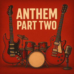 Anthem Part Two (Cover)