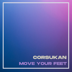 Move Your Feet