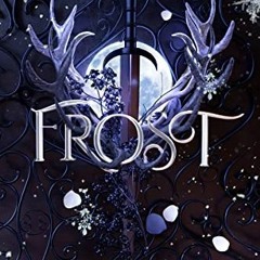 FREE PDF 🖋️ Frost (Frost and Nectar Book 1) by  C.N.  Crawford PDF EBOOK EPUB KINDLE