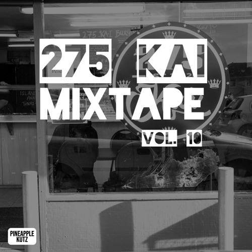 275 Kai Mixtape - Volume 10 (Giddy)