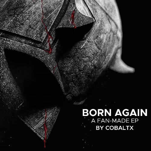 Born Again (Fan-made EP)