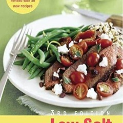 EBOOK READ American Heart Association Low-Salt Cookbook, 3rd Edition: A Complete