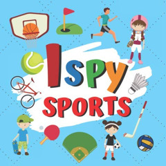 [FREE] EPUB 📪 I Spy Sports: Search & Find Activity book for Toddlers & Preschoolers