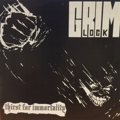 Grimlock Thirst For Immortality 7” 1995