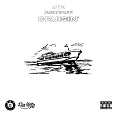 Eleji x Juiceboxx - Cruisin'