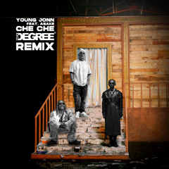 Young Jonn feat. Asake - Che Che (NICK DEGREE˚ REMIX)