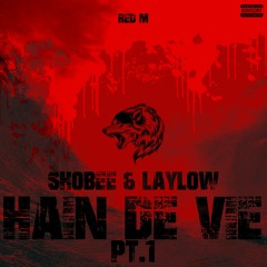 Hain De Vie, Pt.1 (with Shobee & Laylow)