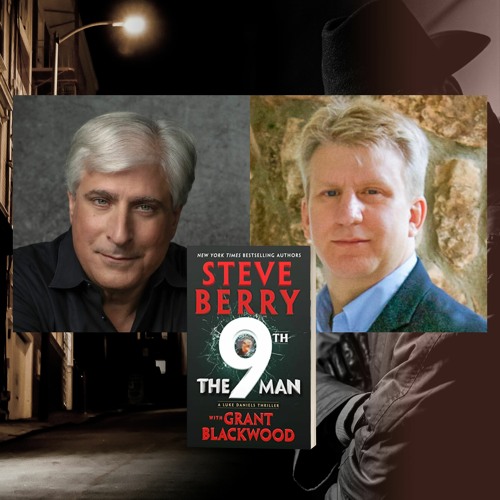 9th Man: Steve Berry and Grant Blackwood discuss their new thriller collaboration