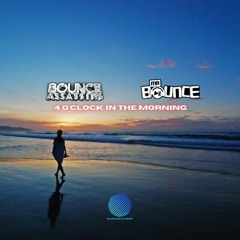 Bounce Assassins & Mr Bounce - 4 O'Clock [In The Morning][sample]
