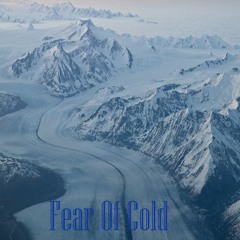 Fear Of Cold (Ambient version)