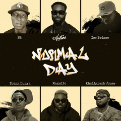 Normal Day (feat. N6, Young Lunya & Khaligraph Jones)