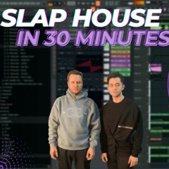 Making A Slap House Track In 30 Minutes