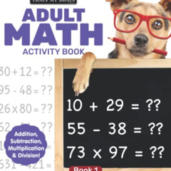 Get EBOOK ✉️ Adult Math Activity Book: Large Print (Math Workbooks for Adults) by  Gr