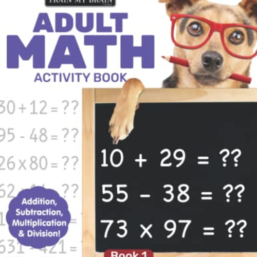 download PDF 📙 Adult Math Activity Book: Large Print (Math Workbooks for Adults) by