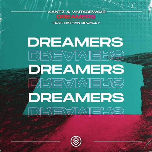 XanTz & Vintagewave Ft. Nathan Brumley - Dreamers