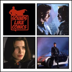 Sounds Like Comics Ep 256 - Demolition Man (Movie 1993)