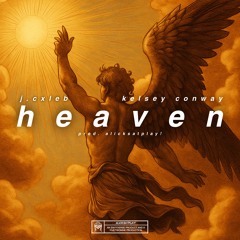 HEAVEN (feat. Kelsey Conway)