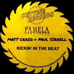 Pamela Fernandez / Matt Craig & Paul Sirrell - Kickin In The Beat