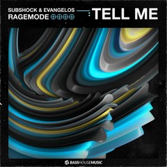 Subshock & Evangelos vs RageMode - Tell Me
