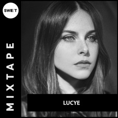 Sweet Mixtape #126 : Lucye