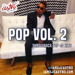 Pop Vol 2 Throwback Pop, Top 40 Mix 2023