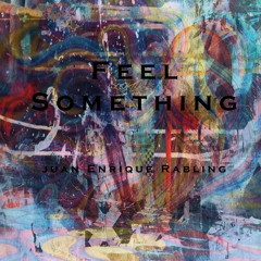 Feel Something