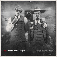 Hasta Aquí Llegué Nanpa Básico & Beéle Estoy nadando con la marea tratando