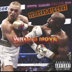 Wrong Move Feat BIG.Cruz