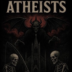 Atheists - S!D, P3PPI [FREE DL]