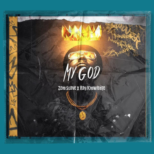 My God ft Ray Knowledge