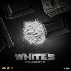 Masicka - Whites | Oct 2024
