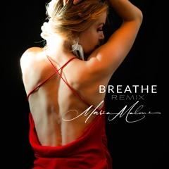 Breathe (MARIA MALMI AND DELAFLOR)
