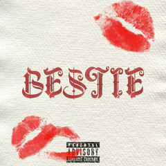 Bestie (feat Mamkinmen)