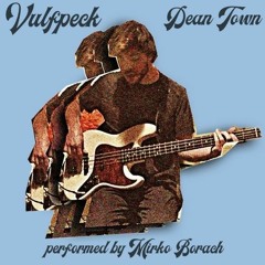 Dean Town (Vulfpeck Cover)
