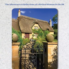 ❤ PDF_ Cotswold Musings: A to Zed: The Adventures & Reflections of a R