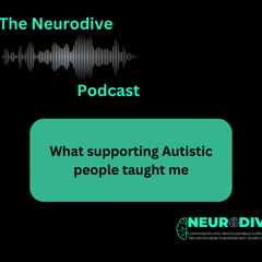 What supporting Autistic people taught me