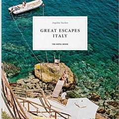 Great Escapes: Italy. The Hotel Book. 2019 Edition  FULL PDF