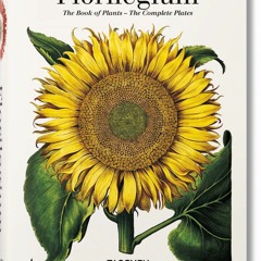 PDF_  Basilius Besler?s Florilegium. The Book of Plants (Bibliotheca Universalis