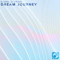 EDENO & VRIME - Dream Journey