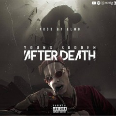 Young Sudden - After Death