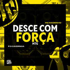 MTG - DESCE COM FORÇA